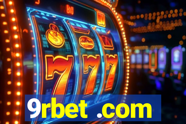 9rbet .com